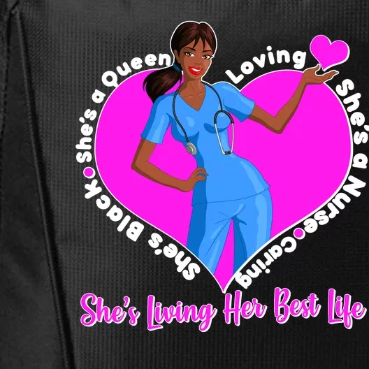 Black Nurse Living Her Best Life City Backpack