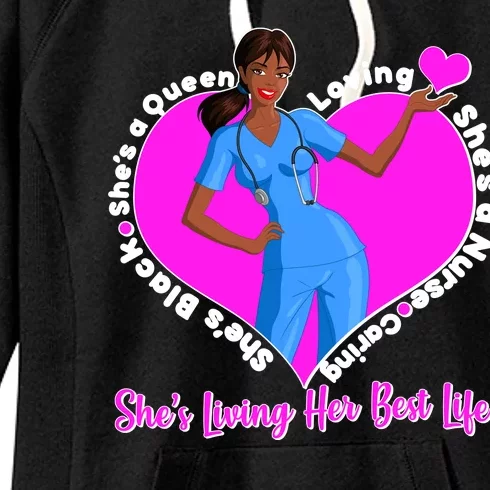 Black Nurse Living Her Best Life Women's Fleece Hoodie