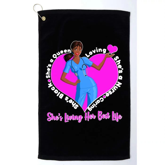 Black Nurse Living Her Best Life Platinum Collection Golf Towel