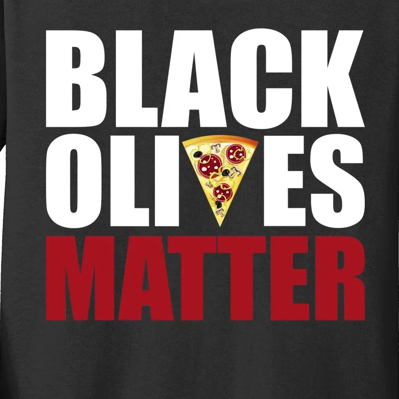 Black Olives Matter Kids Long Sleeve Shirt