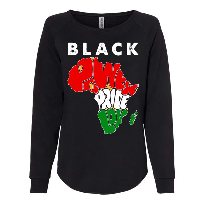 Black Power Pride Love Black History Month Womens California Wash Sweatshirt