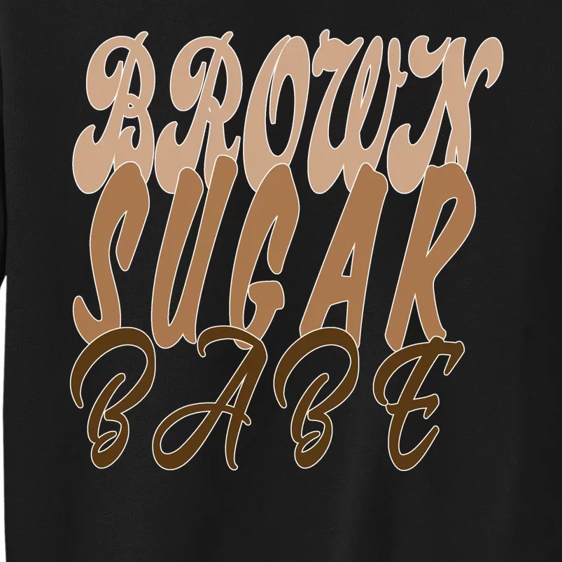 Black Pride Brown Sugar Babe Melanin Sweatshirt