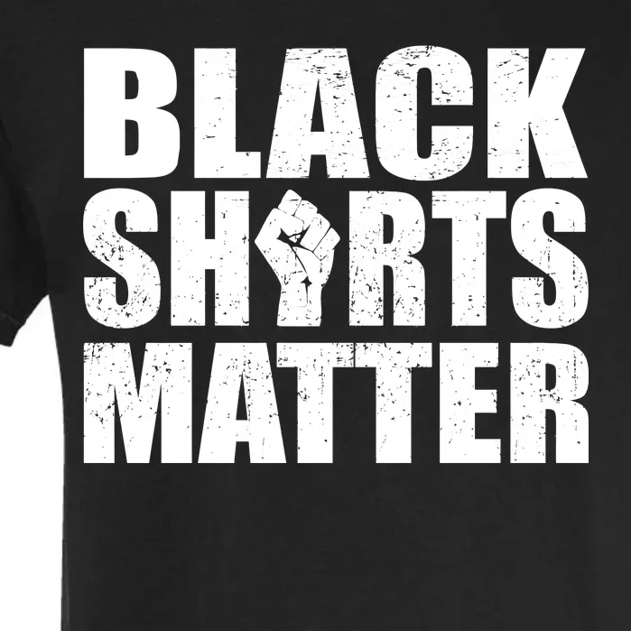 Black Shirts Matter Garment-Dyed Heavyweight T-Shirt