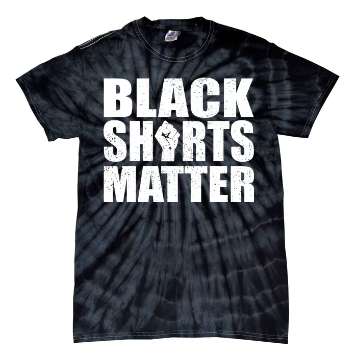 Black Shirts Matter Tie-Dye T-Shirt