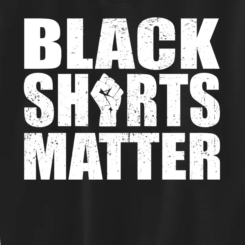 Black Shirts Matter Kids Sweatshirt