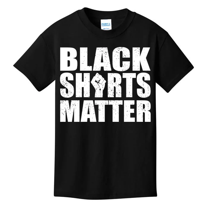 Black Shirts Matter Kids T-Shirt