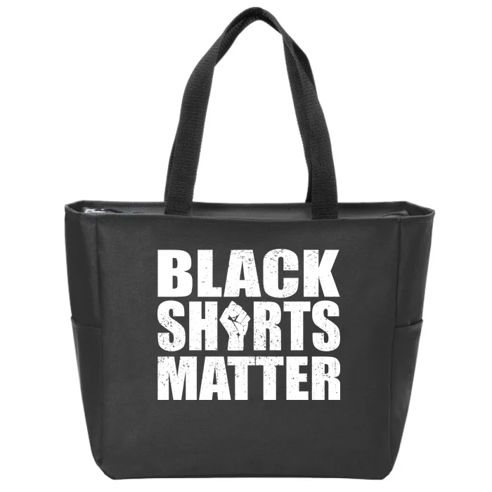 Black Shirts Matter Zip Tote Bag