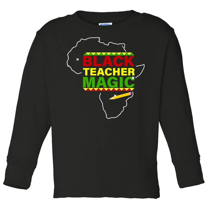 Black Teacher Magic Toddler Long Sleeve Shirt