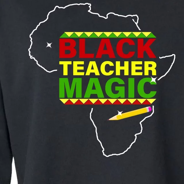 Black Teacher Magic Cropped Pullover Crew