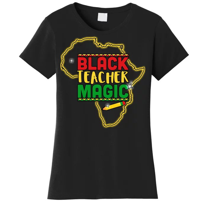 Black Teacher Magic African Pride Women's T-Shirt