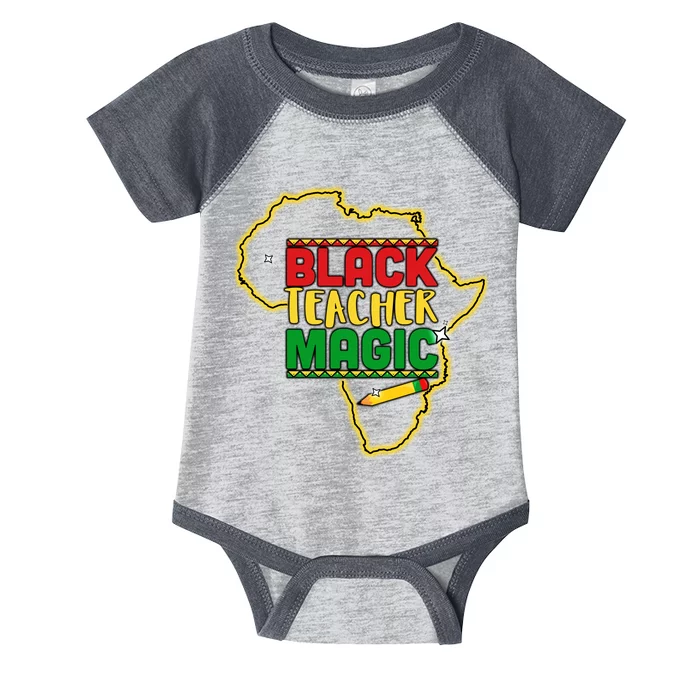 Black Teacher Magic African Pride Infant Baby Jersey Bodysuit