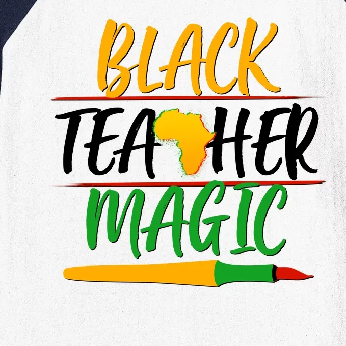 Black Teacher Magic Proud African American Baseball Sleeve Shirt