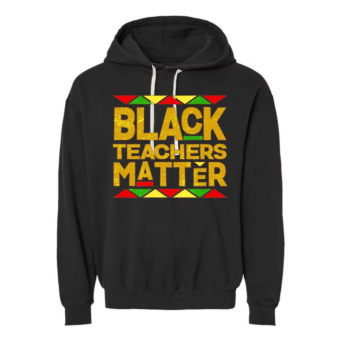 Black Teachers Matter Garment-Dyed Fleece Hoodie