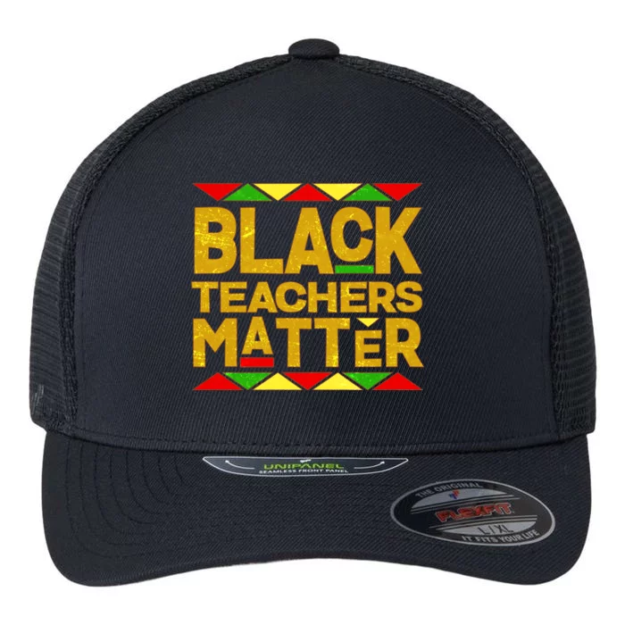 Black Teachers Matter Flexfit Unipanel Trucker Cap