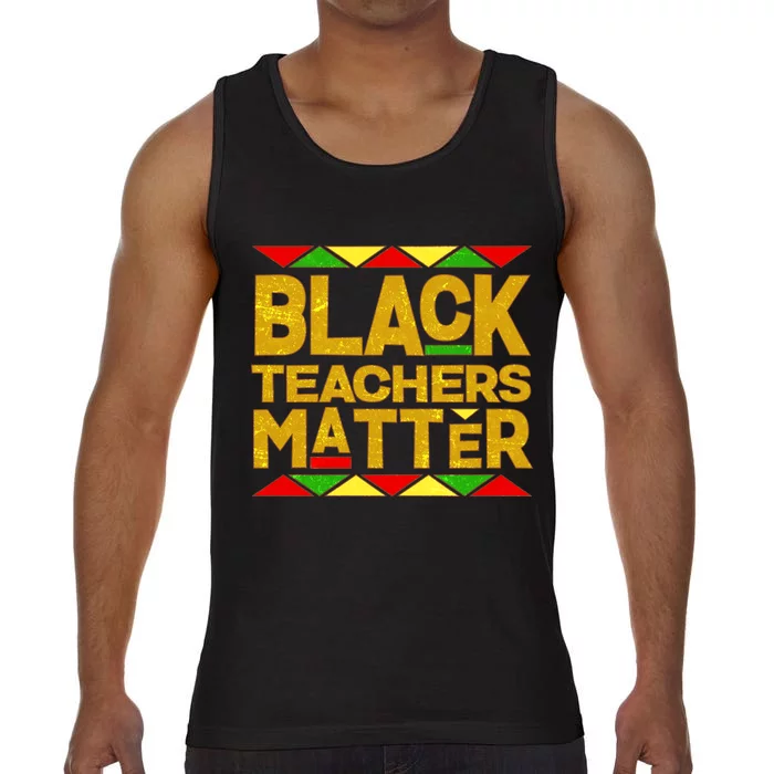 Black Teachers Matter Comfort Colors® Tank Top