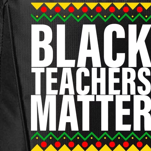 Black Teachers Matter African Pride City Backpack