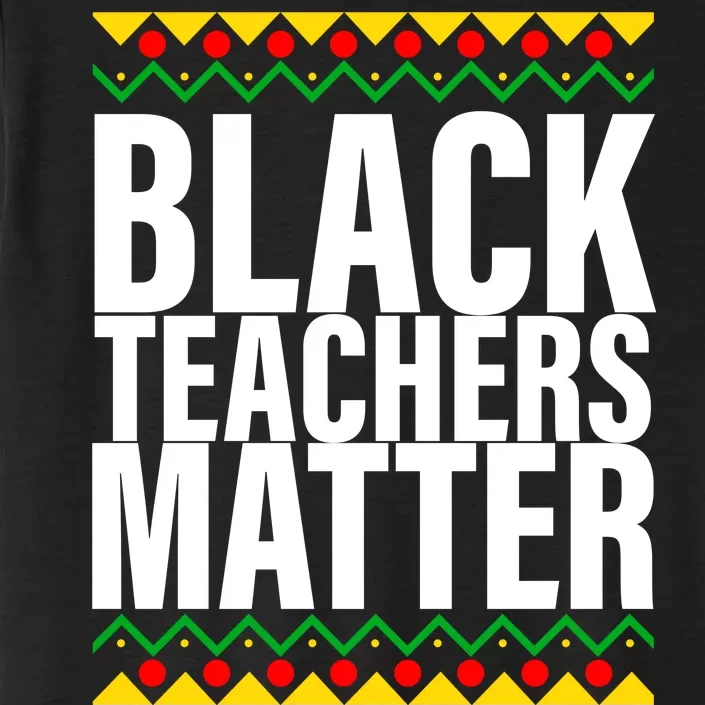 Black Teachers Matter African Pride ChromaSoft Performance T-Shirt