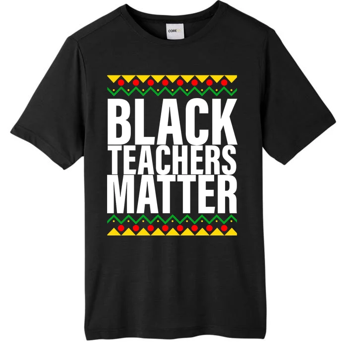 Black Teachers Matter African Pride ChromaSoft Performance T-Shirt