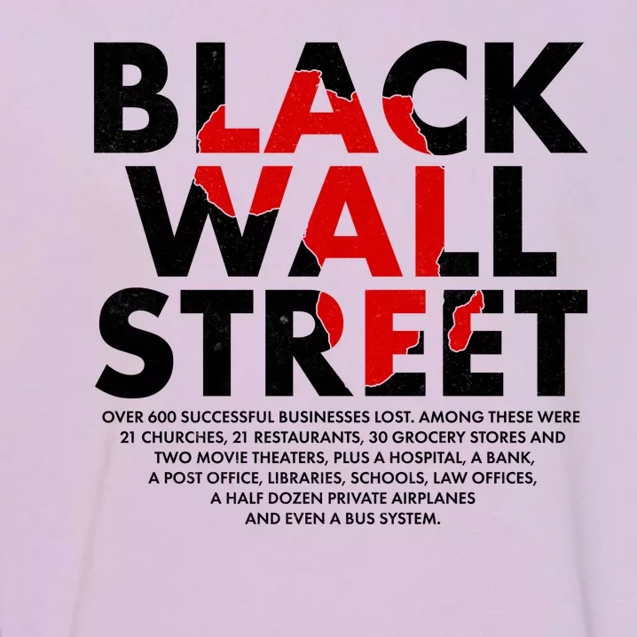 Black Wall Street Black History Month Garment-Dyed Sweatshirt