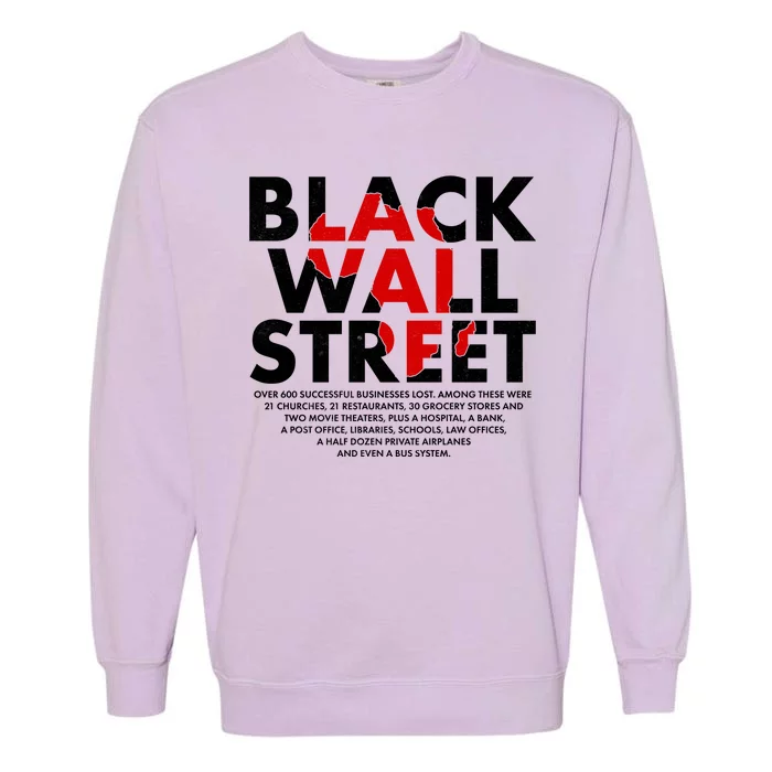 Black Wall Street Black History Month Garment-Dyed Sweatshirt