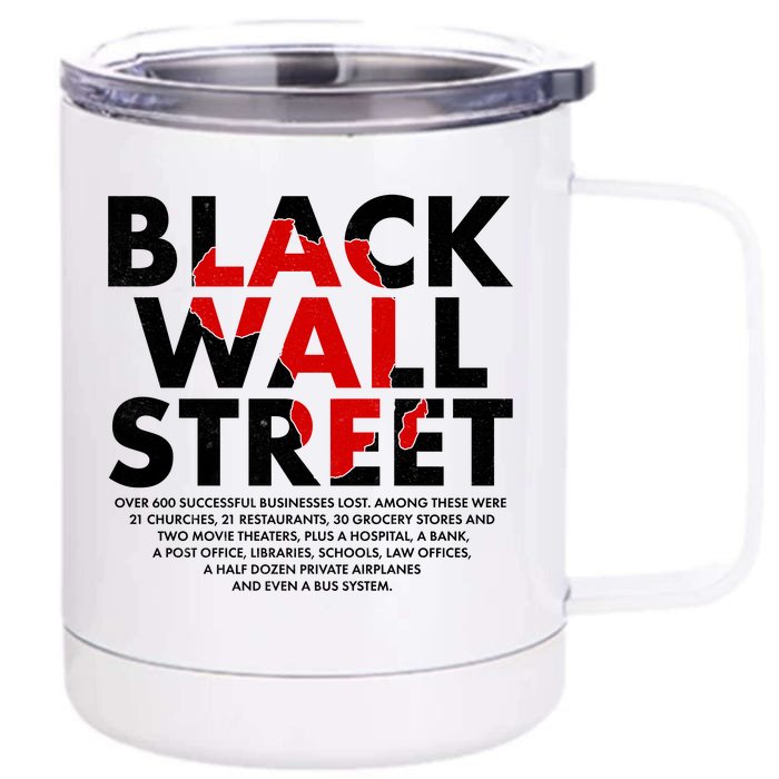 Black Wall Street Black History Month Front & Back 12oz Stainless Steel Tumbler Cup