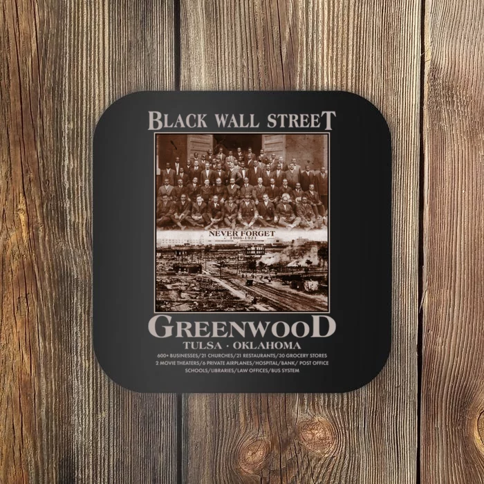 Black Wall Street Never Forget Greenwood Tulsa Oklahoma Coaster