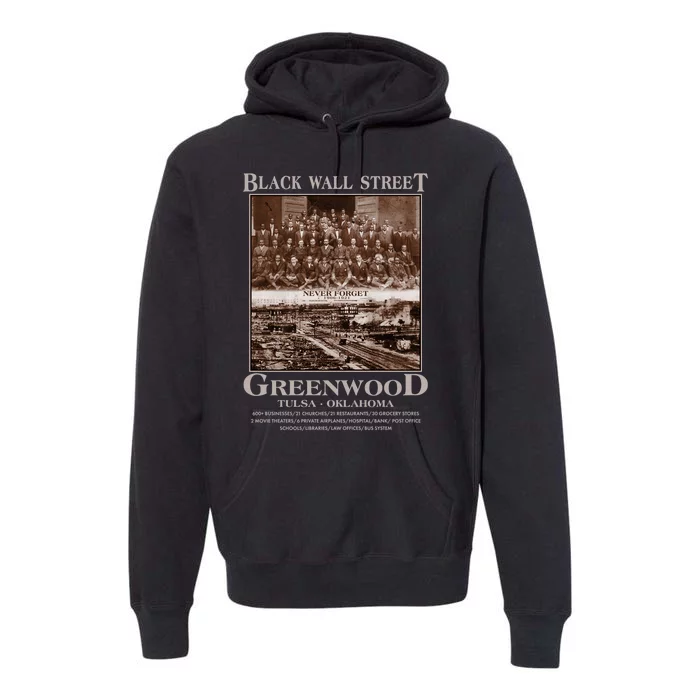 Black Wall Street Never Forget Greenwood Tulsa Oklahoma Premium Hoodie