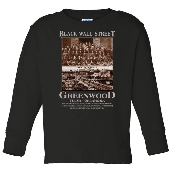 Black Wall Street Never Forget Greenwood Tulsa Oklahoma Toddler Long Sleeve Shirt