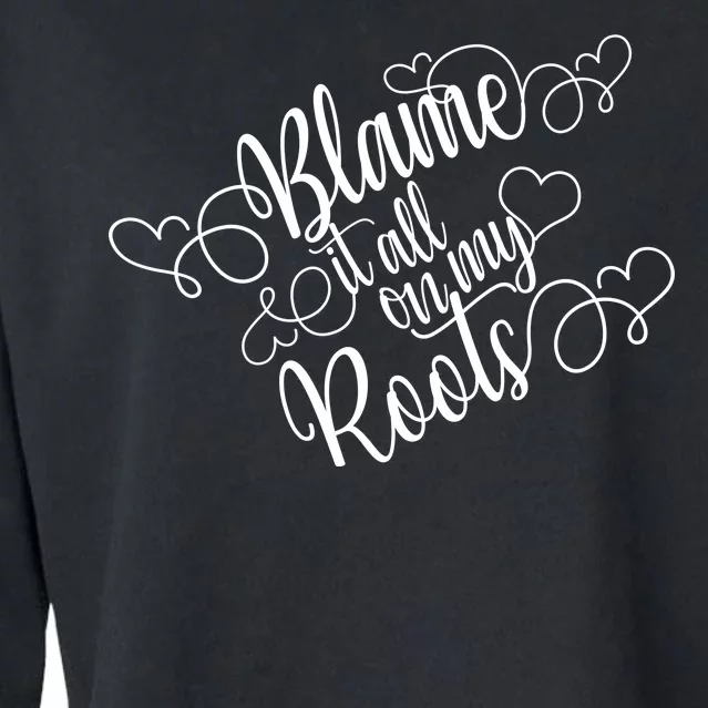 Blame It On My Roots Cropped Pullover Crew