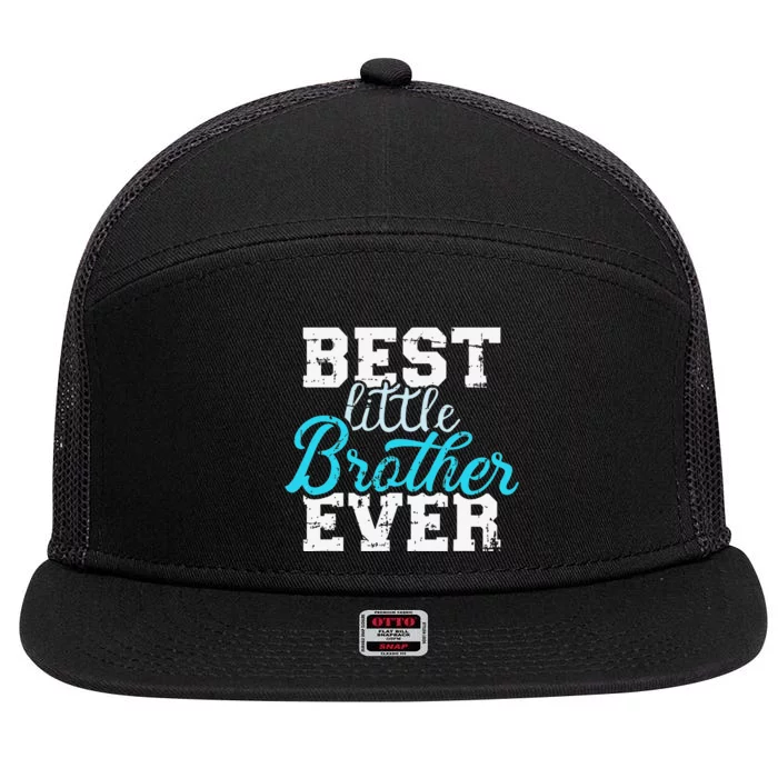 Best little brother ever 7 Panel Mesh Trucker Snapback Hat