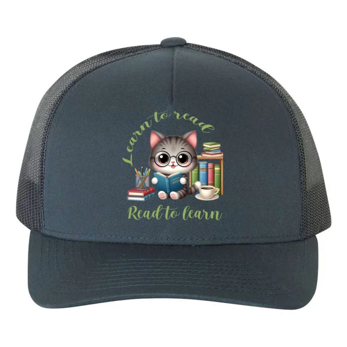 Book Lover Bookworm Reading Learn To Read Read To Learn Yupoong Adult 5-Panel Trucker Hat