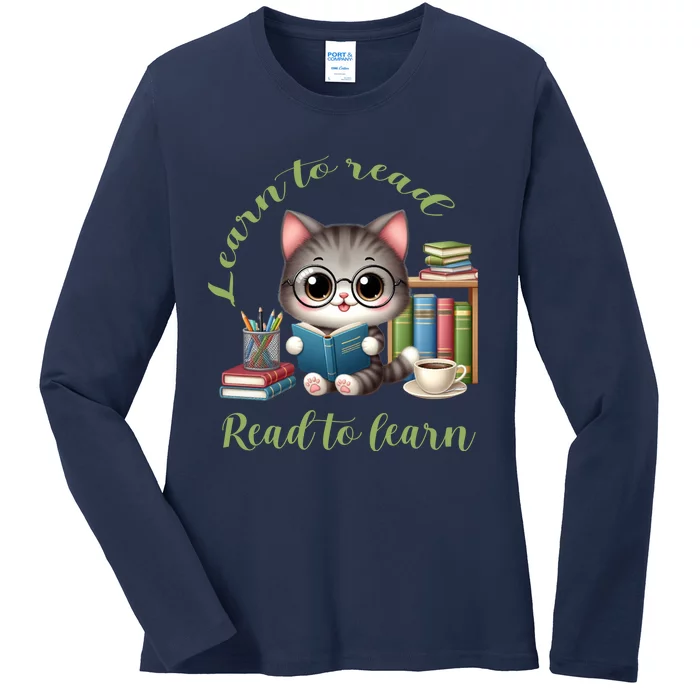 Book Lover Bookworm Reading Learn To Read Read To Learn Ladies Long Sleeve Shirt