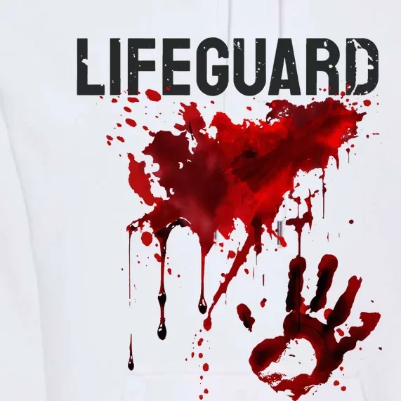 Bloody Lifeguard Blood Splatter Blood Stained Fun Premium Hoodie