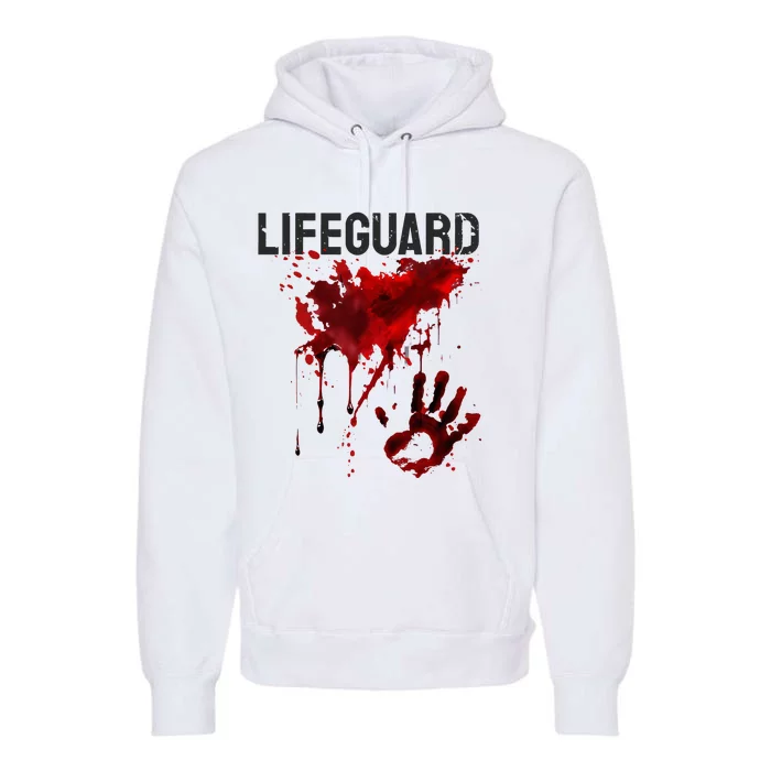 Bloody Lifeguard Blood Splatter Blood Stained Fun Premium Hoodie