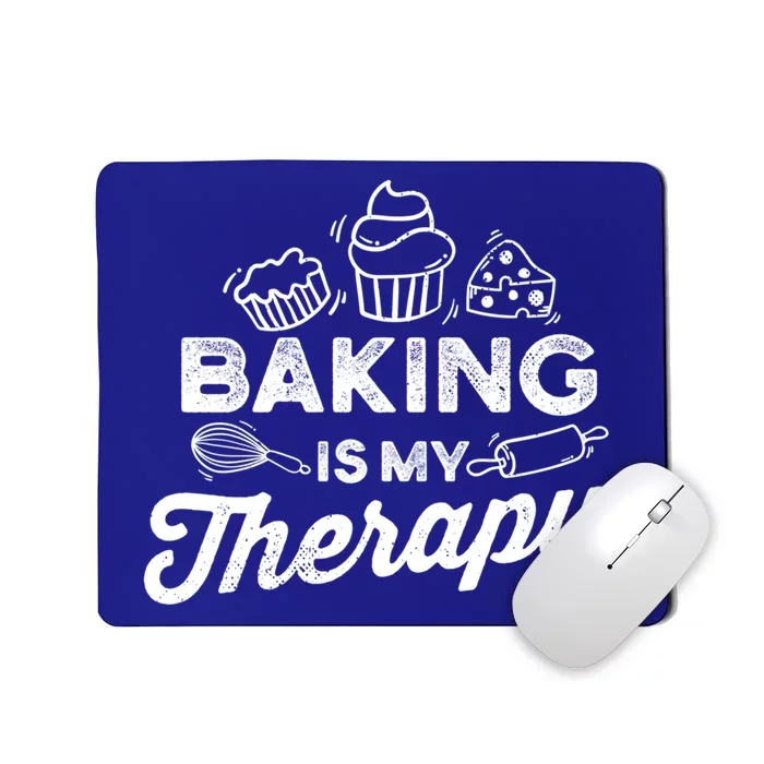 Baking Lover Baking Is My Therapy Bakers Cool Gift Mousepad