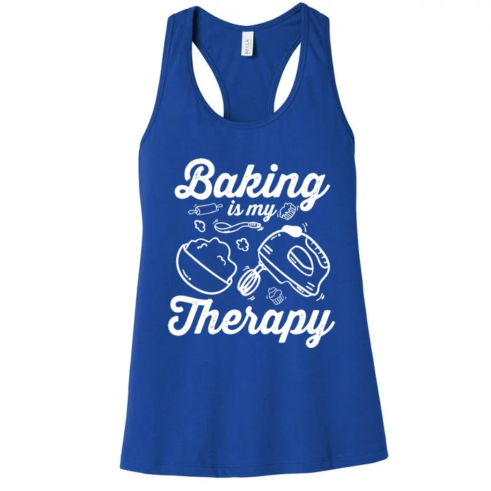 Baking Lover Baking Is My Therapy Bakers Funny Gift Women's Racerback Tank