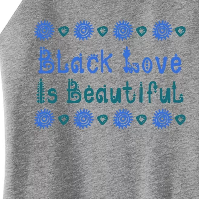 Black Love Black Excellence Is Beautiful Melanin Gift Women’s Perfect Tri Rocker Tank