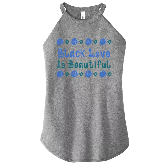 Black Love Black Excellence Is Beautiful Melanin Gift Women’s Perfect Tri Rocker Tank