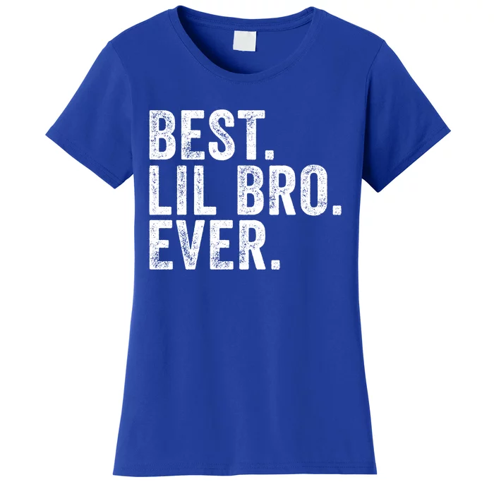 Best Lil Bro Ever Funny Little Brother Vintage Distressed Gift Women's T-Shirt