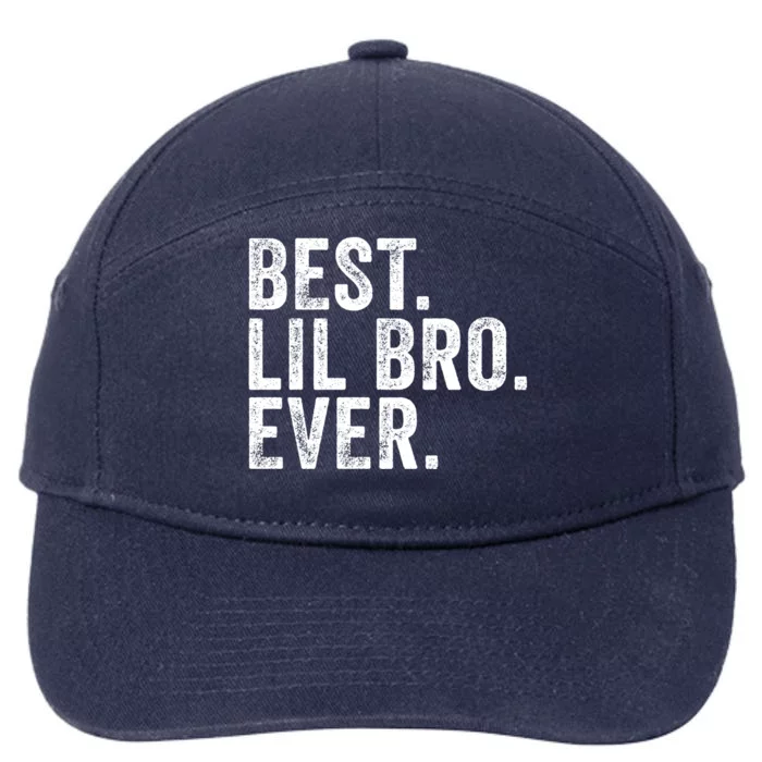 Best Lil Bro Ever Funny Little Brother Vintage Distressed Gift 7-Panel Snapback Hat