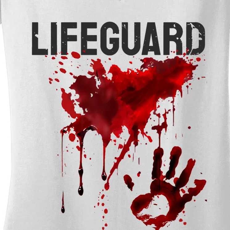 Bloody Lifeguard Blood Splatter Blood Stained Fun Women's V-Neck T-Shirt