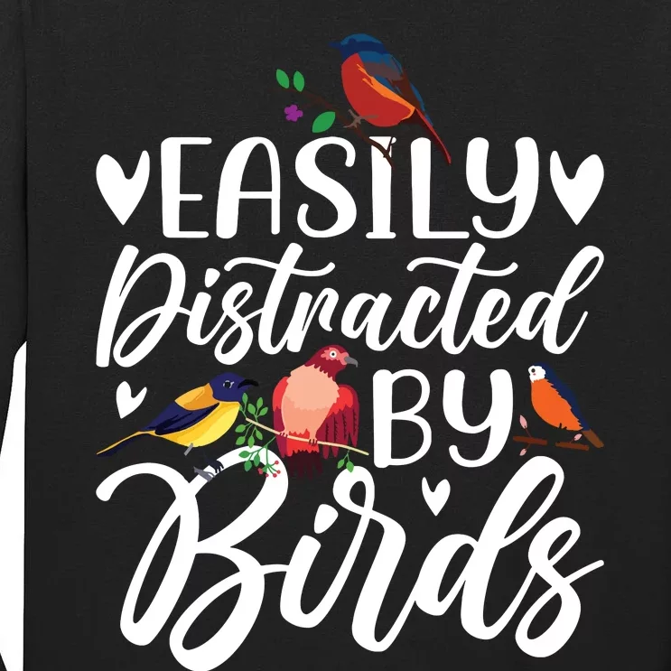 Bird Lovers Birdwatching Easy Distracted By Birds Birder Tall Long Sleeve T-Shirt