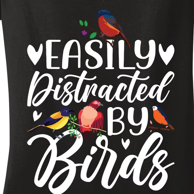 Bird Lovers Birdwatching Easy Distracted By Birds Birder Women's V-Neck T-Shirt