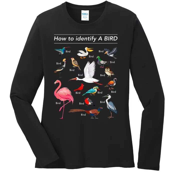 Birdwatcher Lover Birdwatching How To Identify A Bird Ladies Long Sleeve Shirt