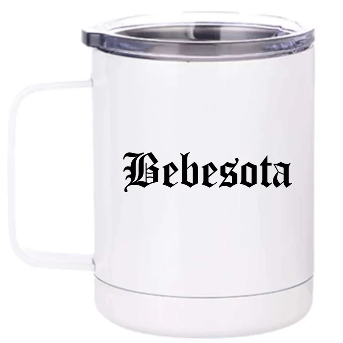 Bebesota Latina Front & Back 12oz Stainless Steel Tumbler Cup