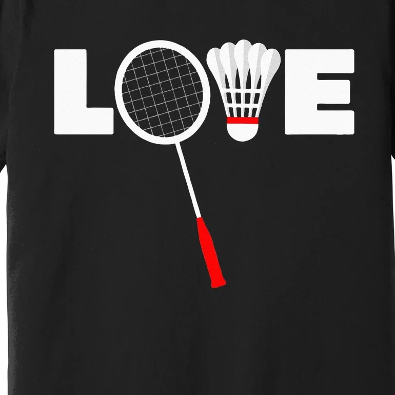 Badminton LOVE Premium T-Shirt