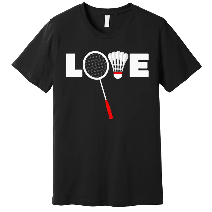 Badminton LOVE Premium T-Shirt