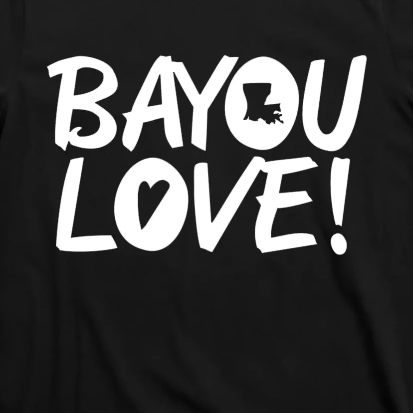 Bayou Love T-Shirt