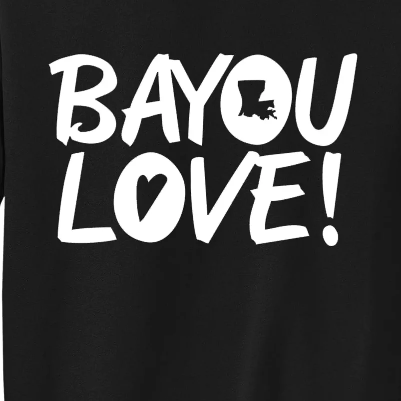 Bayou Love Tall Sweatshirt