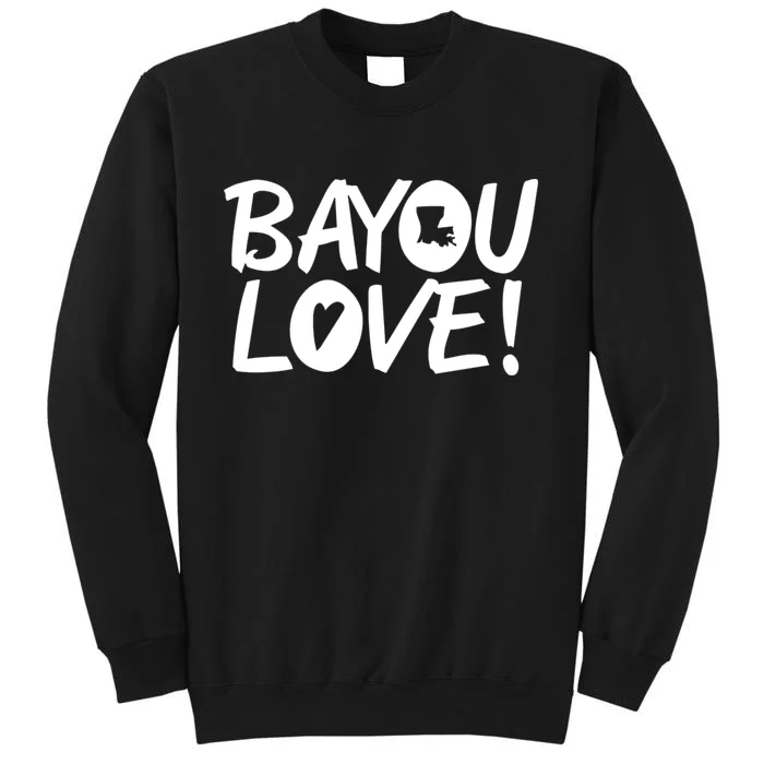 Bayou Love Tall Sweatshirt